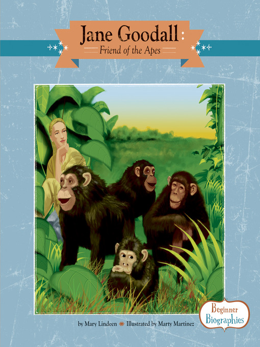 Title details for Jane Goodall by Mary Lindeen - Available